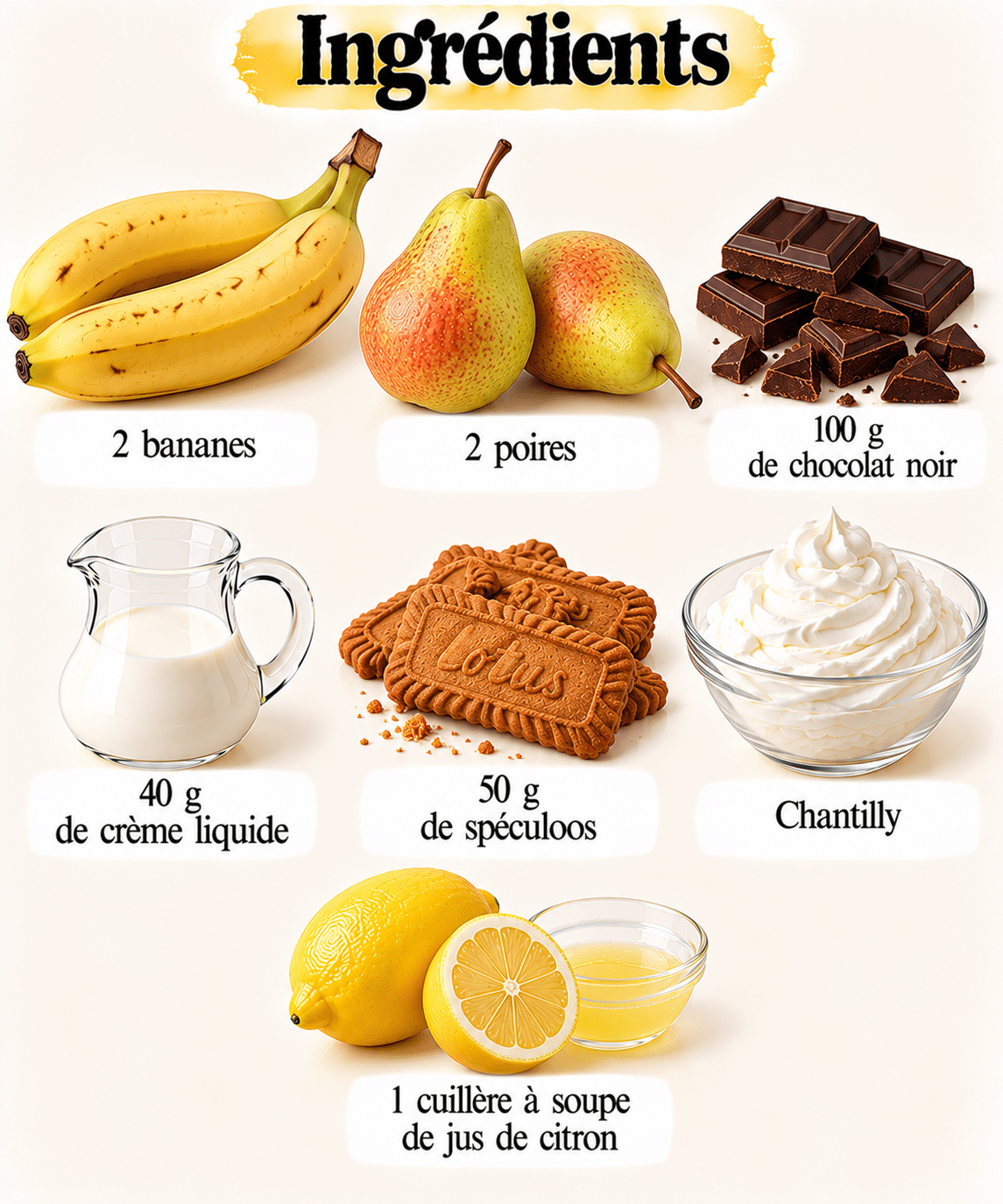 La Liste des Ingrédients : Verrines poires, bananes, chocolat et spéculoos : le dessert rapide et gourmand