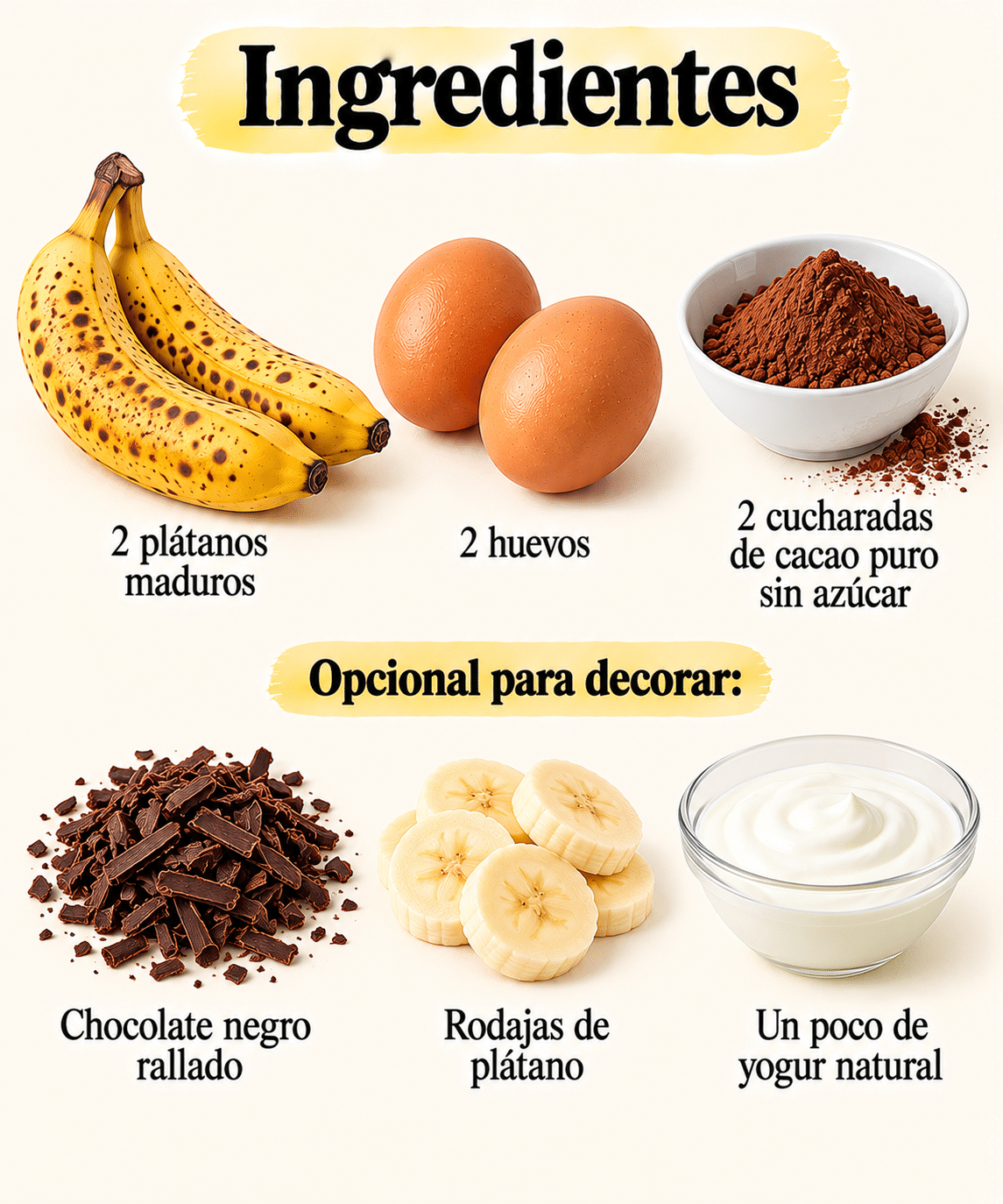 La Liste des Ingrédients : Pastel de chocolate y plátano en sartén: sin horno, sin harina y solo 3 ingredientes